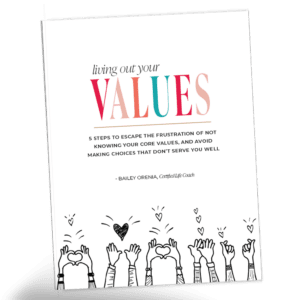 Living Out Your Values